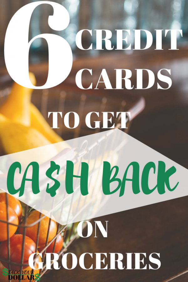 Cash Back: The 6 Best Credit Cards For Groceries Pin