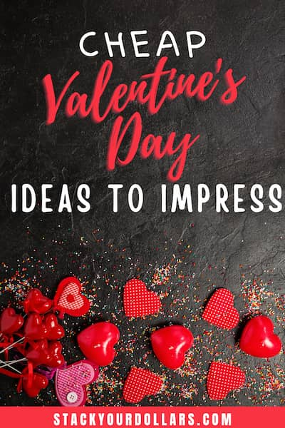 Cheap Valentine's Day Ideas to impress