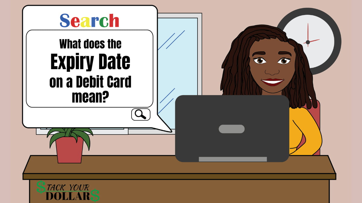 Cartoon image of web search with the question, "what does expiry date on debit card mean?"