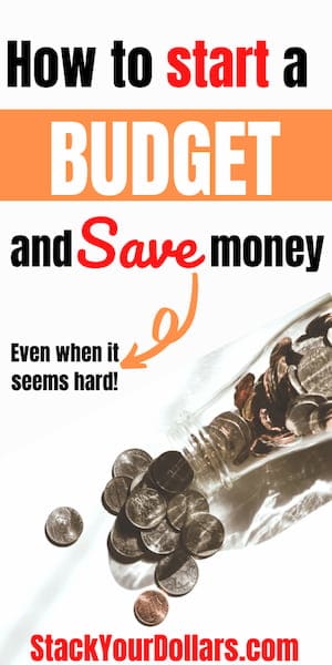 How to start a budget and save money: Even when it seems hard!