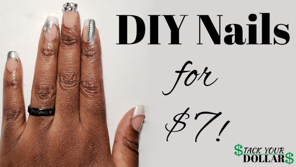 Manicured hands with the title, "DIY nails for $7!"
