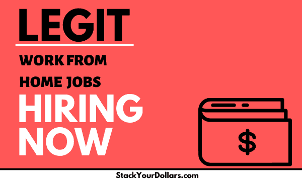 Legit work from home jobs hiring now