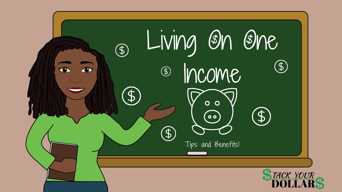 Living on one income: Tips and benefits