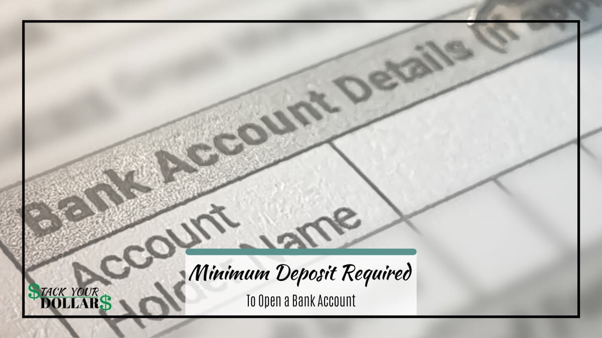 Bank account details with text of minimum deposit required