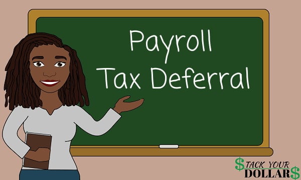 Image of payroll tax deferral on a chalkboard