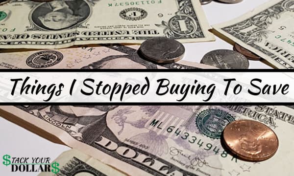 Money with title over image: Things I stopped buying to save