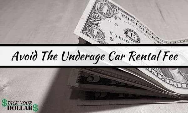 Money with overlaid text: Avoid the underage car rental fee