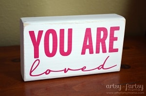 "You Are Loved" wood block